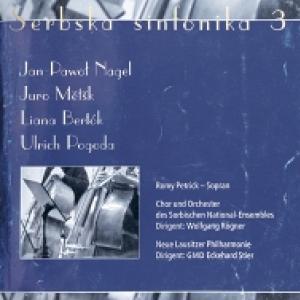 Serbska sinfonika 3; Jan Pawoł Nagel – Juro Mětšk – Liana Bertók – Ulrich Pogoda