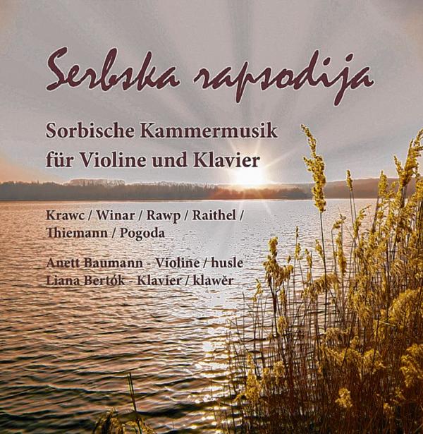 Serbska rapsodija. Sorbische Kammermusik für Violine und Klavier, wud. Hudźbne nakładnistwo ENA a Załožba za serbski lud, 2020