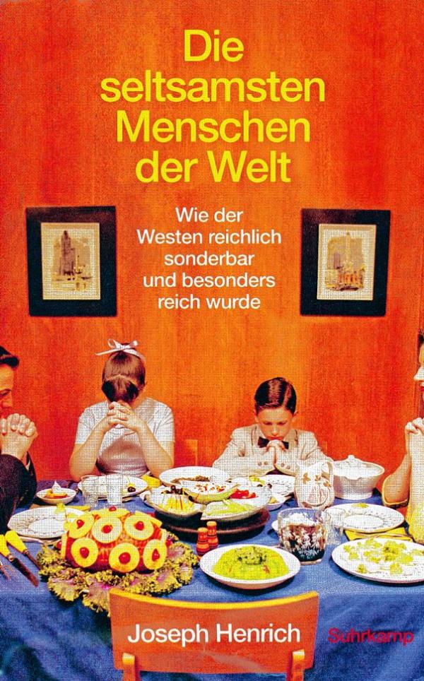 Joseph Henrich, &amp;nbsp;Die seltsamsten&amp;nbsp;Menschen der Welt – Wie der Westen reichlich sonderbar und besonders reich wurde, přełožk z ameriskeje jendźelšćiny Frank Lachmann, Jan-Erik Strasse,&amp;nbsp;Berlin 2022, 915 str.