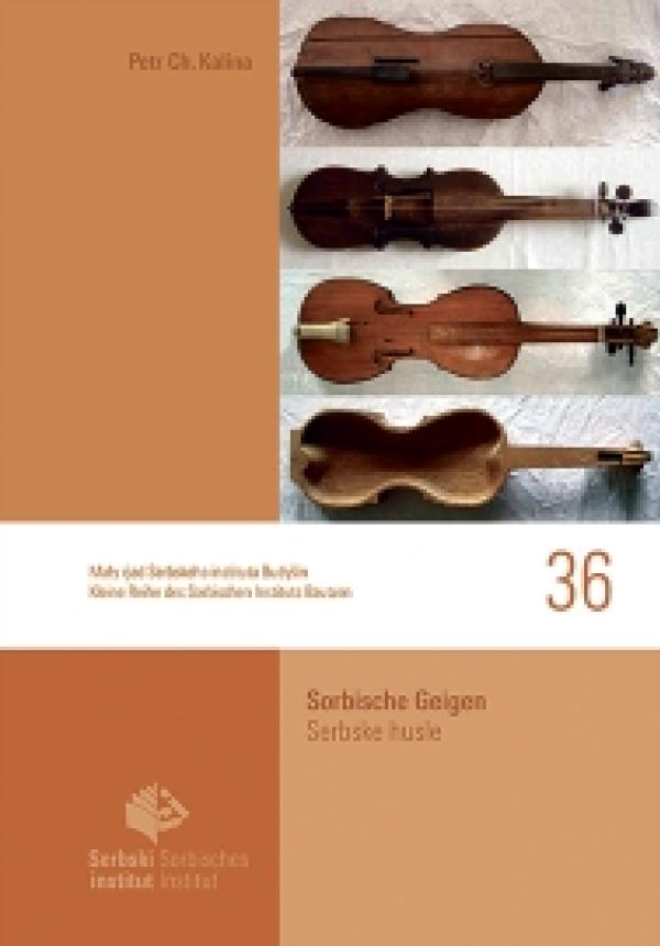 Titulna strona publikacije »Sorbische Geigen | Serbske husle« (Mały rjad Serbskeho instituta, wudaće 36, 2024) ISBN: 978-3-948166-93-9 (print), 978-3-948166-92-2 (online) Płaćizna: 12,00 € lěto wudaća: 2024