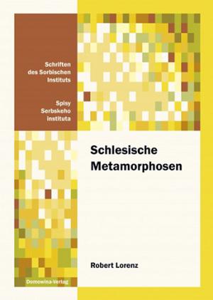 Robert Lorenz Schlesische Metamor phosen. Ethnographie Görlitzer Identitäts erzählungen nach 1990, LND, Budyšin 2018, (= Spisy Serbskeho institu ta), 438 str. 978-3-7420-2516-6, 29,90 €, e-book: 978-3-7420-2553-1, 24,99 €